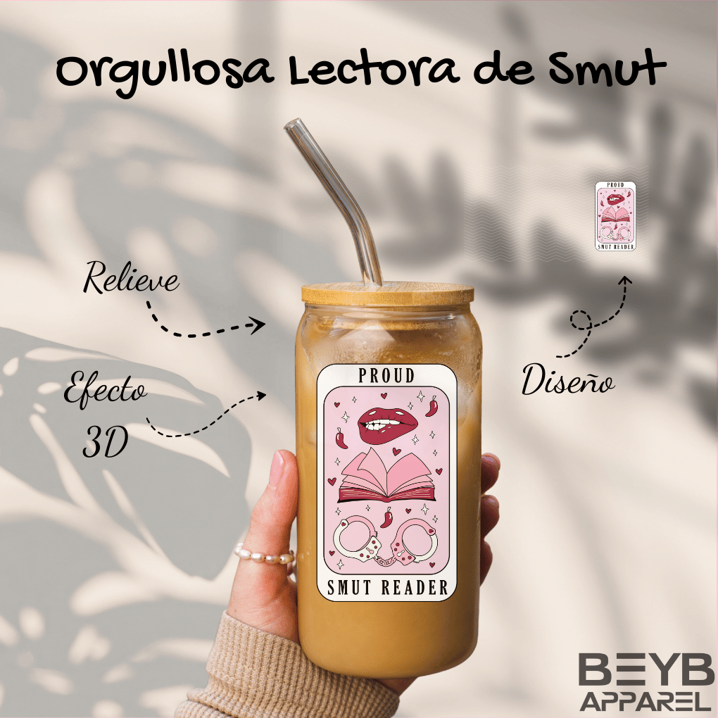 Vaso "Orgullosa Lectora de Smut"