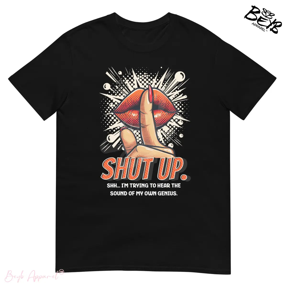 SHHH! - BEYB Apparel